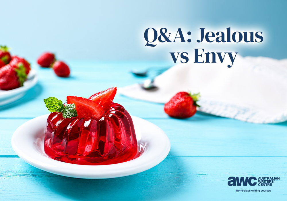 Blog Q&A Jealous vs Envy