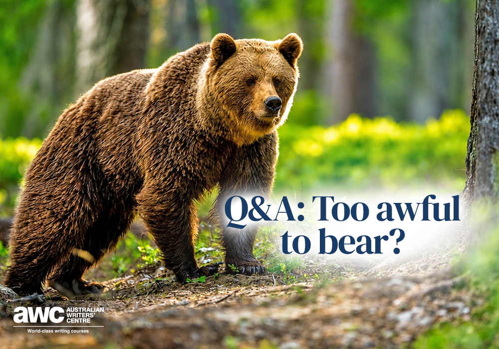 Blog Q&A Too awful to bear