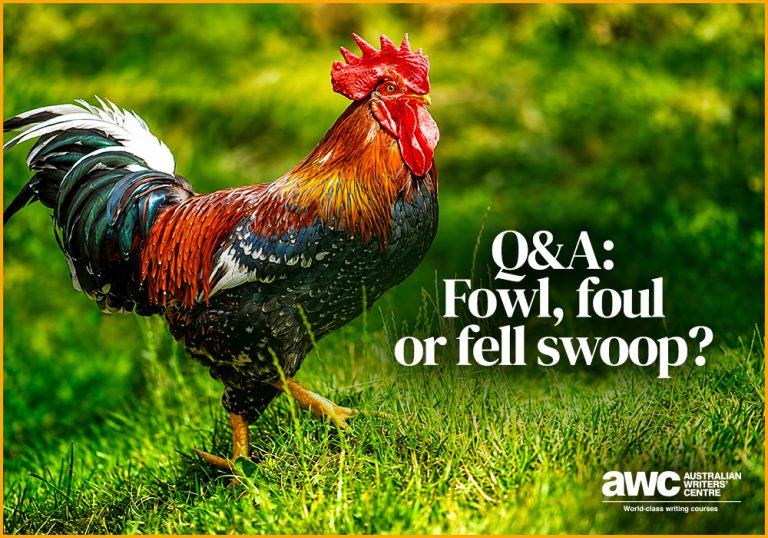 Blog Q&A Fowl, foul or fell swoop