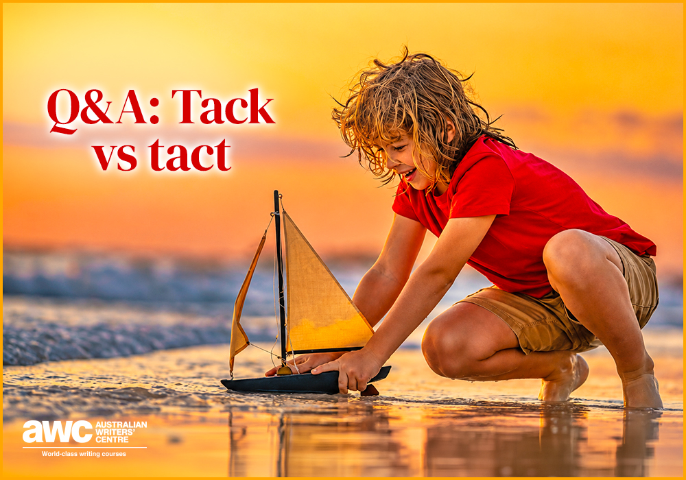 Blog Q&A Tack vs tact