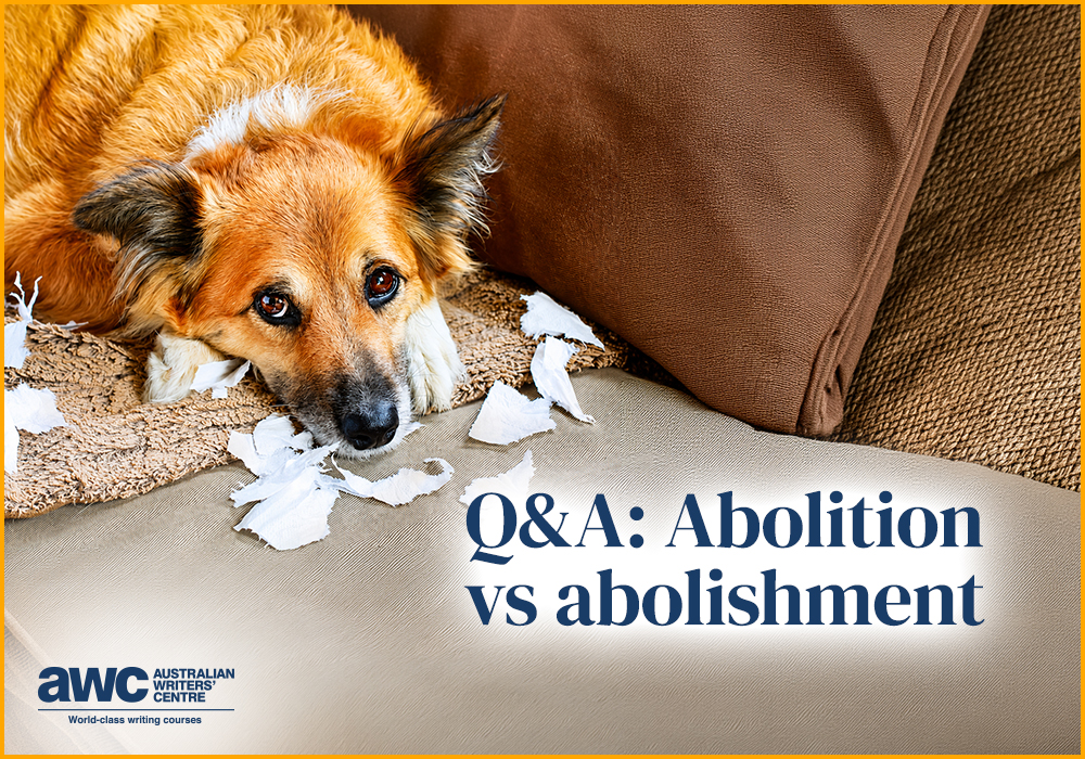Blog Q&A Abolition vs abolishment