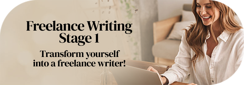 Freelance Writing Stage 1 page banner