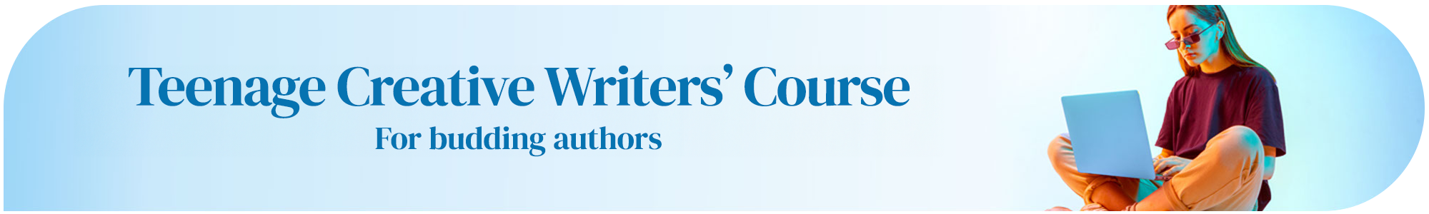 Teenage Creative Writers’ Course page banner