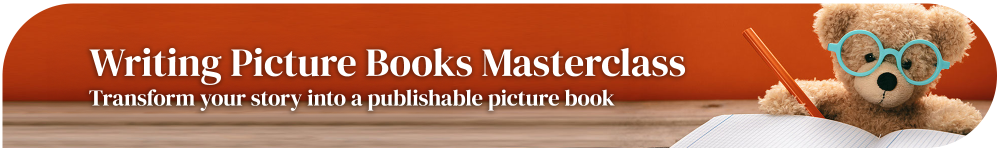 Writing Picture Books Masterclass page banner