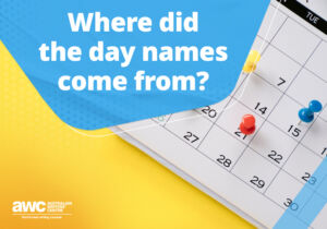 Q&A: Where did day names come from? Blog QA 20240201 v2