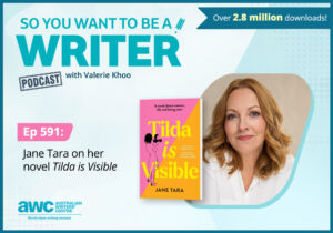 Writing Podcast Episode 591: Jane Tara on her novel 'Tilda is Visible'. WRITER-ep-591-landscape