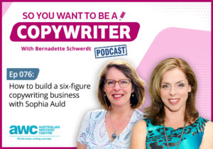 Copywriting Podcast Episode 076: How to build a six-figure copywriting business with Sophia Auld COPY-ep-076-landscape
