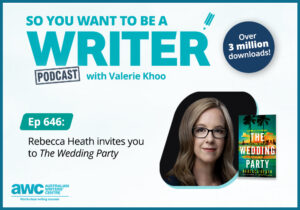 Writing Podcast Episode 646: Rebecca Heath invites you to 'The Wedding Party' WRITER-ep-646-landscape