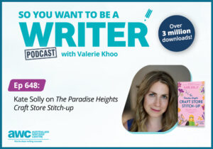 Writing Podcast Episode 648: Kate Solly on 'The Paradise Heights Craft Store Stitch-up' WRITER-ep-648-landscape