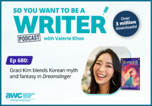 Writing Podcast Episode 680: Graci Kim blends Korean myth and fantasy in 'Dreamslinger' WRITER-ep-680-landscape