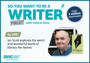 Writing Podcast Episode 690: Ian Scott explores the weird and wonderful world of literary 'Pen Names' WRITER-ep-690-landscape