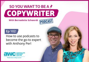 Copywriting Podcast Episode 102: How to use podcasts to become the go-to expert with Anthony Perl COPY-ep-102-landscape
