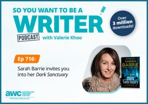 Writing Podcast Episode 716: Sarah Barrie invites you into her 'Dark Sanctuary' WRITER-ep-716-landscape