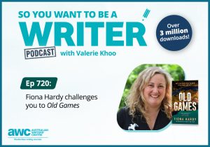 Writing Podcast Episode 720: Fiona Hardy challenges you to 'Old Games' WRITER-ep-720-landscape