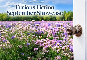 Furious Fiction: September 2026 Story Showcase blog FF September (1)