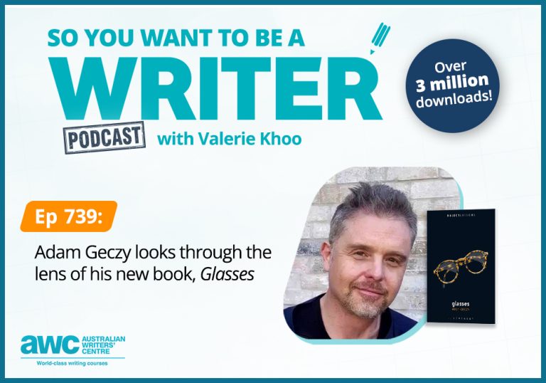 Writing Podcast Episode 739: Adam Geczy looks through the lens of his new book, ‘Glasses’