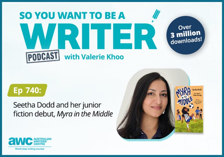 Writing Podcast Episode 740: Seetha Dodd and her junior fiction debut, ‘Myra in the Middle’